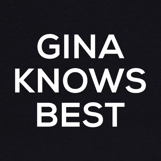 Gina Knows Best by martinclemmons